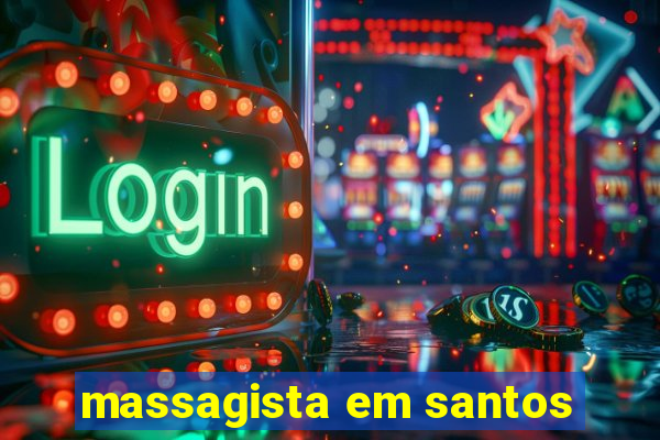 massagista em santos